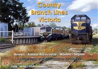 Country Branch Lines Victoria Part 8