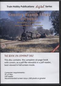 Country  Branch Lines Victoria. Part 3 Bowser - Everton  Beechworth - Bright